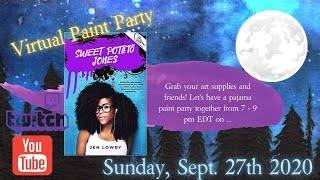 Virtual Paint Pajama Party with YA Author, Jen Lowry to Celebrate Sweet Potato Jones