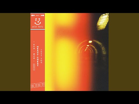 Just You - HEAVY CHEST