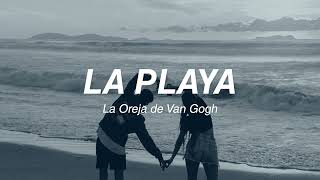 La playa  La Oreja de Van Gogh