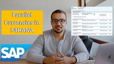 Parallel Currencies in SAP S4HANA: Recording Transactions with Multiple Currencies