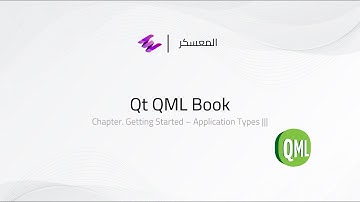 Introduction to the QtQuick Applications in Qt6 (Arabic Narration)