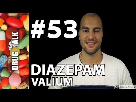 DIAZEPAM (VALIUM) - PHARMACIST REVIEW - #53