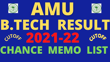AMU B.TECH Result 2021-22 || Check Cut-off || Chance Memo List || Full Admisssion Process for B.tech