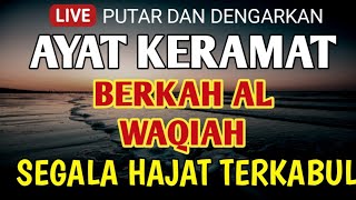 AYAT KERAMAT PELANCAR REZEKI PELUNAS HUTANG SEGALA HAJAT TERKABUL