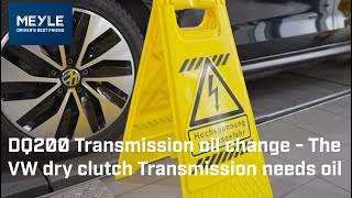 DQ200 Transmission oil change - The VW dry clutch Transmission needs oil