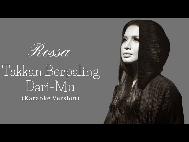 Rossa - Takkan Berpaling DariMu (Karaoke) class=