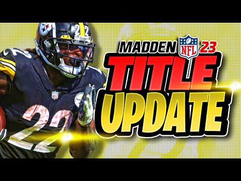 Madden NFL 23 Major Gameplay Update! Blocking, Franchise, Player Likeness and More!