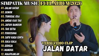 Jalan Datar  Denok  Tiara Amora Ft Irwan Da  Simpatik   Album