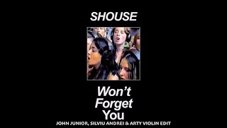 Shouse - Won't forget you (John Junior x Silviu Andrei x Arty Violin Remix)