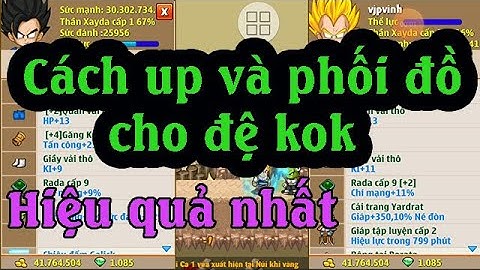 [NRO] Up đệ kok là dễ. Hướng dẫn cách up và phối đồ hiệu quả nhất