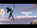 Megamind VS Sonic the hedgehog