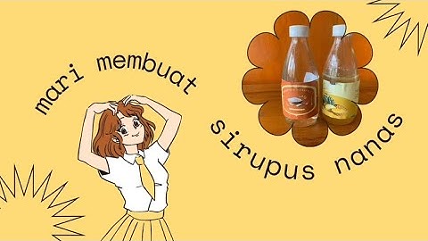 Thumbnail of Cara Membuat Sirup Buah Nanas