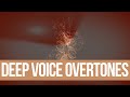 "Deep Voice" Overtone Singing