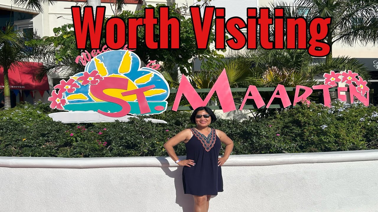 Is St Maarten Worth Visiting Is St Maarten Worth Visiting