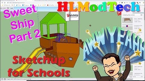 Sweet and Snazzy! The Sketchup Ship - Part 2