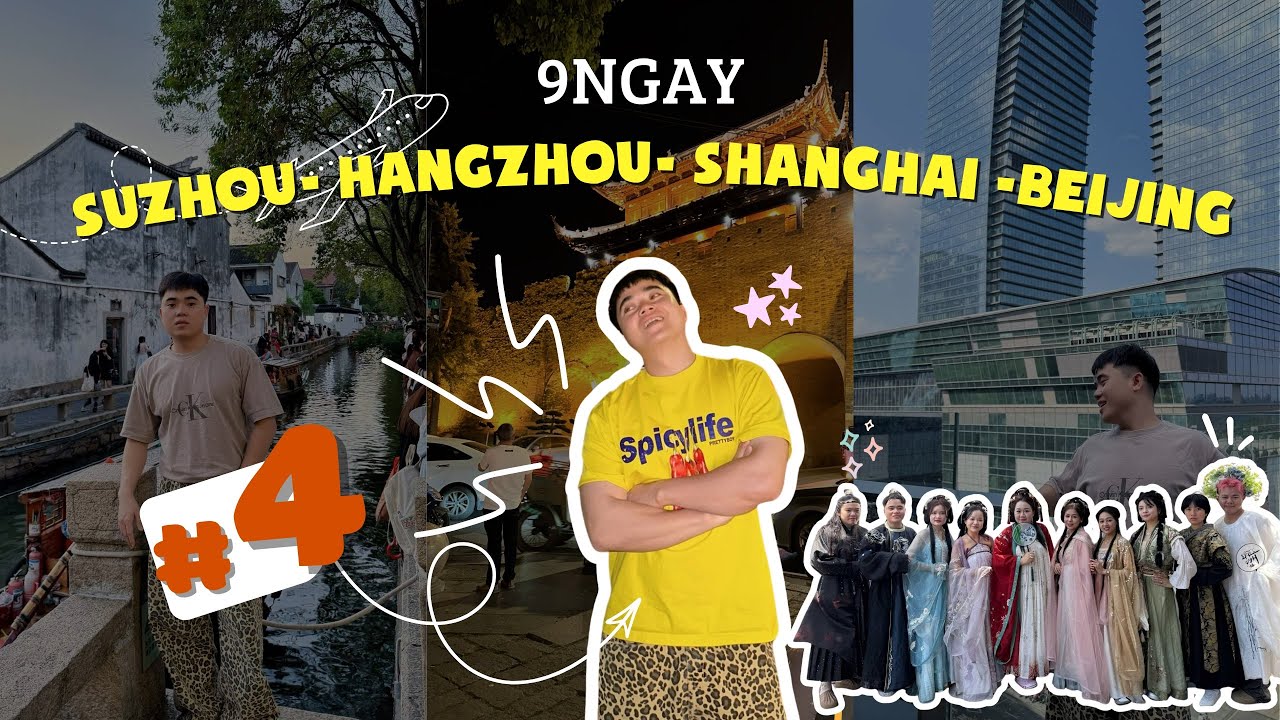 BÁO CÁO NGÀY 4: TÔ HÀNG - THƯỢNG HẢI - BẮC KINH.