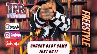 ChuckyBaby Gamo - Just Do it (Podcast Performance)