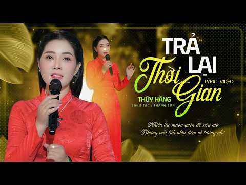 Trả Lại Thời Gian - Thúy Hằng || Tình Khúc Nhạc Vàng Hay Nhất Qua Giọng Ca Nàng Thơ Xứ Huế