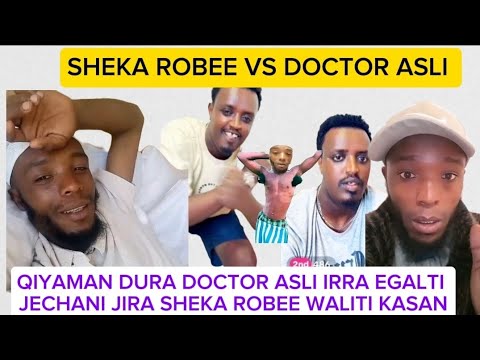 Oromocomedy Sheka Robee Qiyaman Tate Dura Doctor Aslira Egalti Jechani Jira