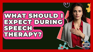 What Should I Expect During Speech Therapy? - Answers About Autism