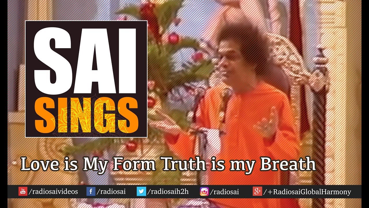 bhajans mooji 2019 Sai Sings - Love is My Form | Sathya Sai Baba singing Bhajans | sai baba bhajans