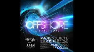Magic Solutions Feat Rebeka Brown - Offshore Andre Vicenzzo Coco Silco Remix