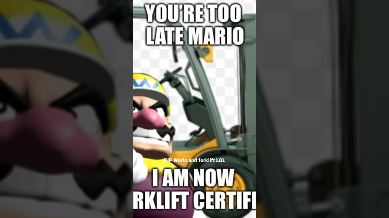 You're too late Mario, I am now forklift certified! 