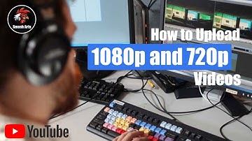 How to Upload 1080p and 720p Videos on YouTube Using Camtasia 9