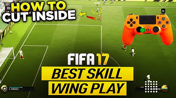 FIFA 17 BEST WING PLAY SKILL MOVE TUTORIAL - HOW TO CUT INSIDE LIKE A PRO - THE STOP & TURN MOVE