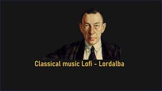 Rachmaninoff - Prelude in C Sharp Minor but it Lofi hip hop