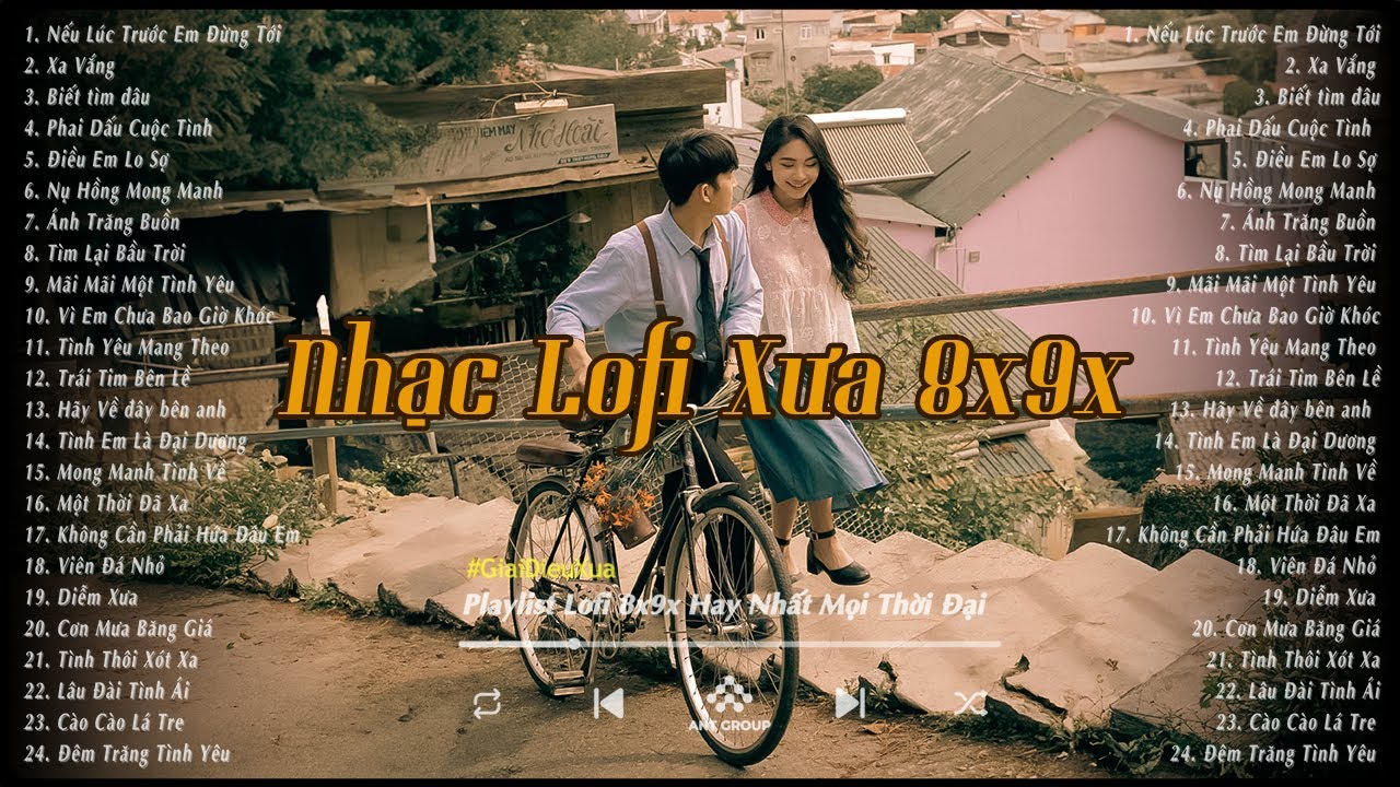 ⁣Nhạc Xưa Bất Hủ - Những Bản Lofi Chill 8x9x Nhẹ Nhàng Hoài Niệm - Nhạc Xưa Tuyển Chọn Hay Nhất