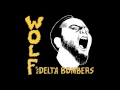 The Delta Bombers – Wolf – Vinyl (Yellow, LP, Album + 3 more