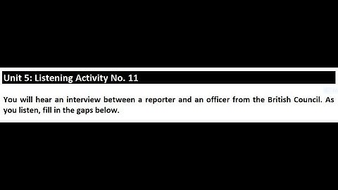 Unit 5: Listening Activity No.11