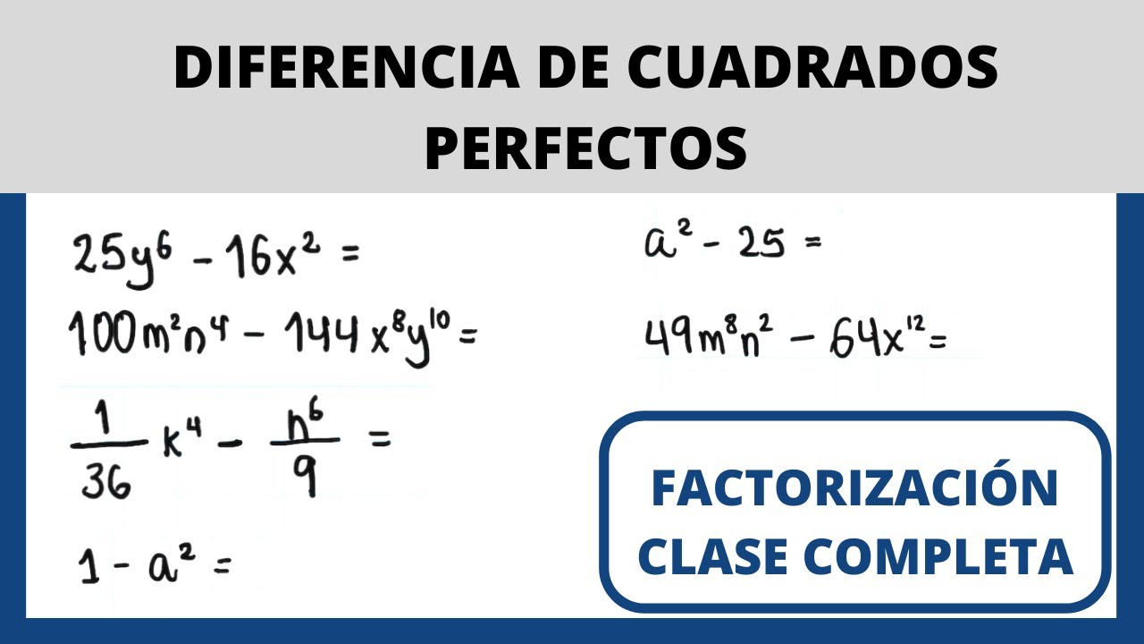 🥳 CASOS DE FACTORIZACIÓN 4 DIFERENCIA DE CUADRADOS PERFECTOS