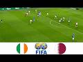 أيرلندا ضد قطر مباشر مباراة ودية دولية Ireland Vs Qatar LIVE 