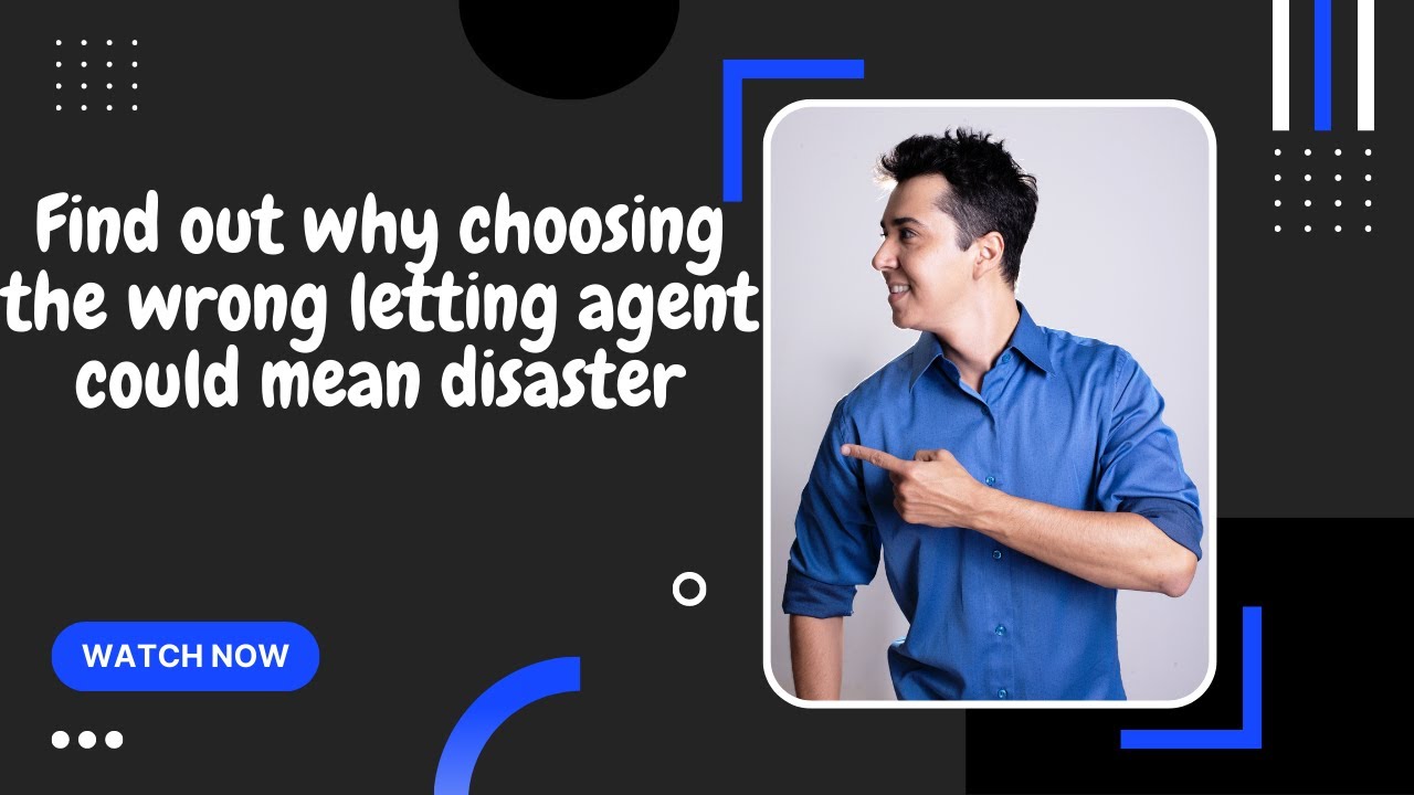 How to Find, Hire, and Keep an Exceptional Letting Agent - Choose Your Letting Agent Carefully