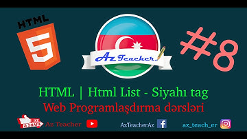 Html Dərsləri - Html List - Siyahı tag