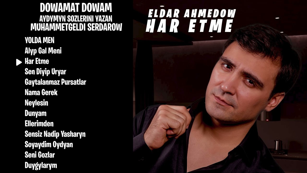 Eldar Ahmedow (NEW ALBUM 2024) Dowamat Dowam