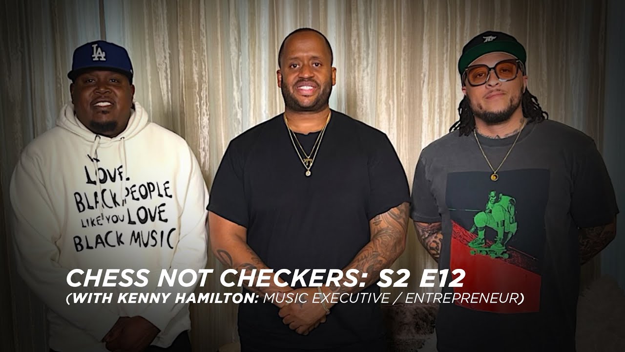 Chess Not Checkers (with Kenny Hamilton) - YouTube