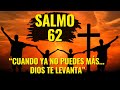 🌅 SALMO 62 – DESCUBRE DÓNDE ENCONTRAR FUERZA CUANDO YA NO PUEDES MÁS #salmos