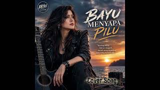 Download lagu BAYU MENYAPA PILU - RK92 Studio