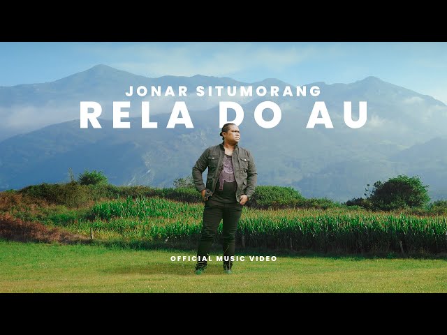 Jonar Situmorang - Rela Do Au (Lagu Batak Terbaru 2024) Official Music Video class=