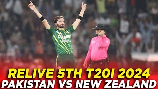 RELIVE | Pakistan vs New Zealand | 5th T20I 2024 | PCB