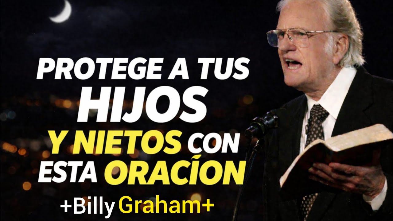 PROTEGE A TUS HIJOS Y NIETOS CON ESTA PODEROSA ORACIÓN