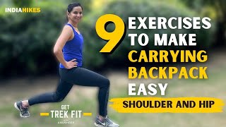 9 Exercises To Help You Carry Your Backpack Easily | Get Fit With Anushree | Indiahikes