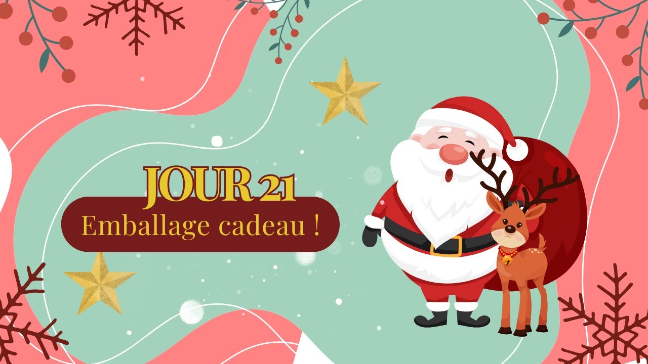 Jour n° 21, on emballe les cadeaux !