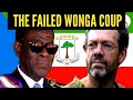 WONGA COUP: A Plot by Mercenaries to Seize Oil Billions in Equatorial Guinea