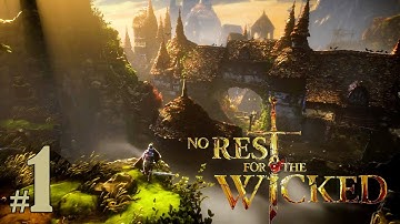 No Rest for the Wicked | Part - 1 | Intro  | Full Gameplay PC |