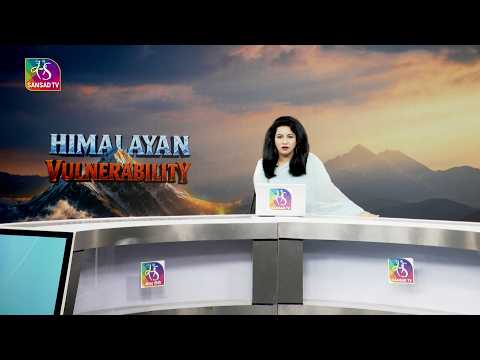 In-Depth: Himalayan Vulnerability & India’s Preparedness | 09 September, 2026