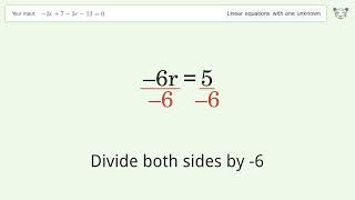 Solve -3r+7-3r-12=0: Linear Equation Video Solution | Tiger Algebra